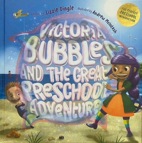 Perfect preschool book - Victoria Bubbles by Liz Dingle
